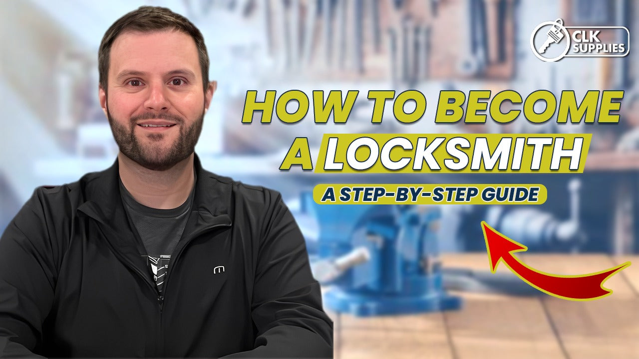 How to become a locksmith A Step-by-Step Guide