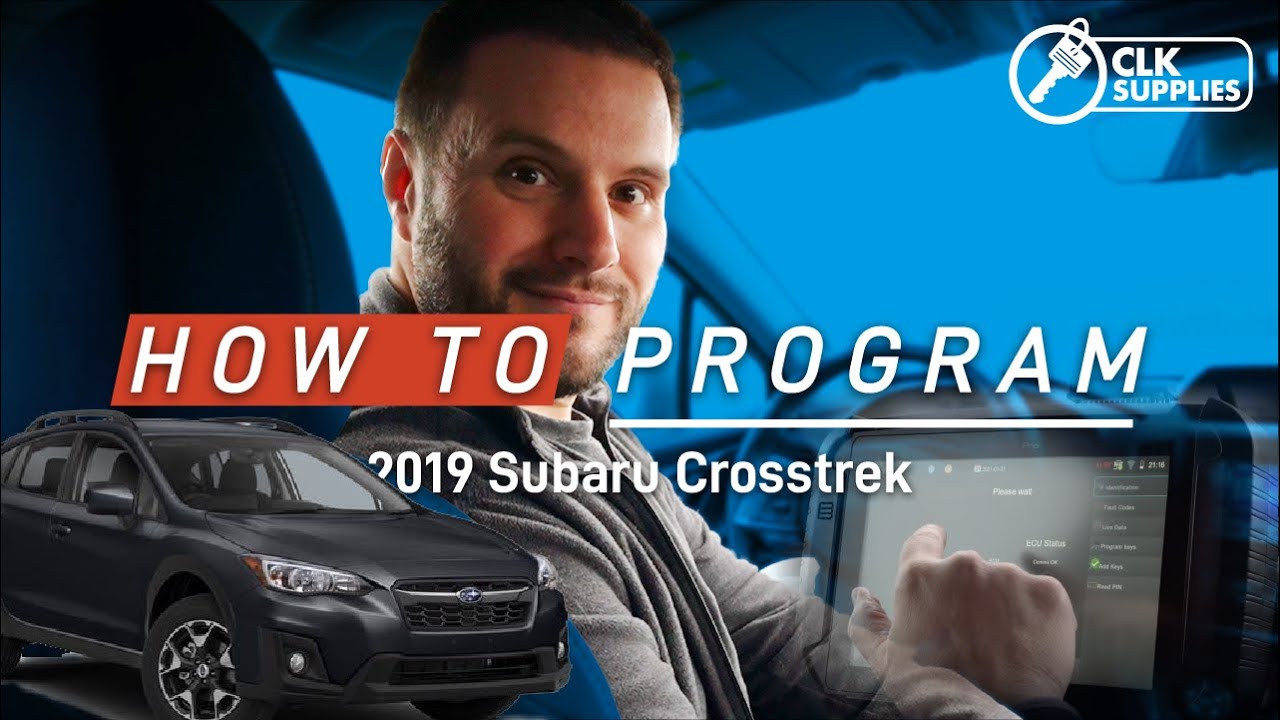 Key Programming | 2019 Subaru Crosstrek W/ Smart PRO!