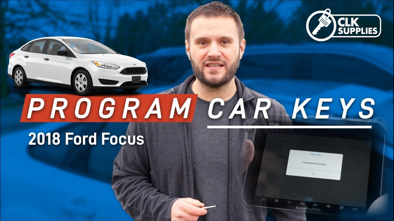 Key Programming | 2018 Ford Focus W/ AutoProPAD